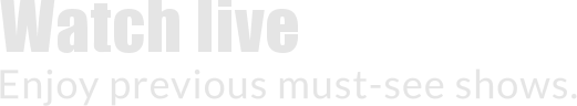 Enjoy previous must-see shows.
